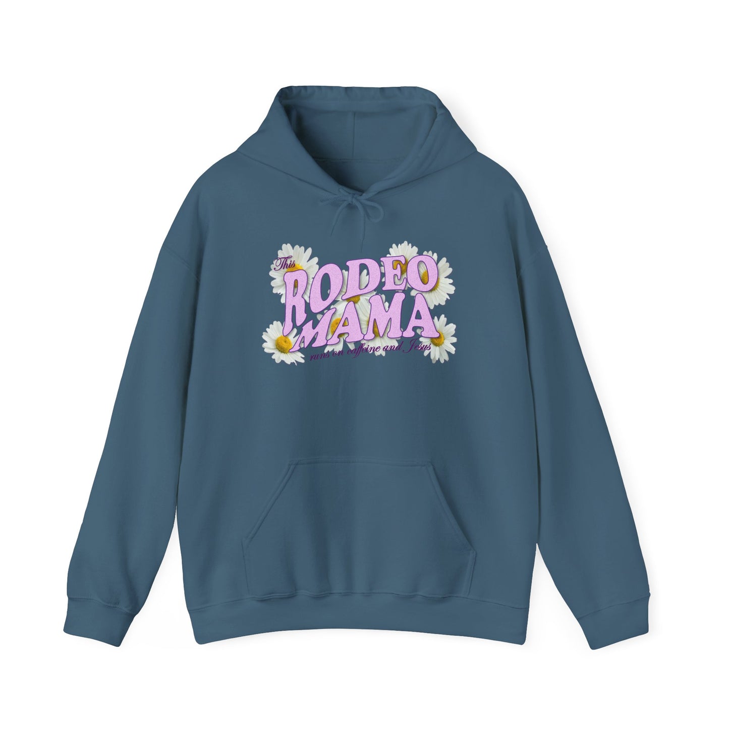 This Rodeo Mama Runs on Caffeine and Jesus - Heavy Blend Hoodie – 6 Color Options - Small to 5XL