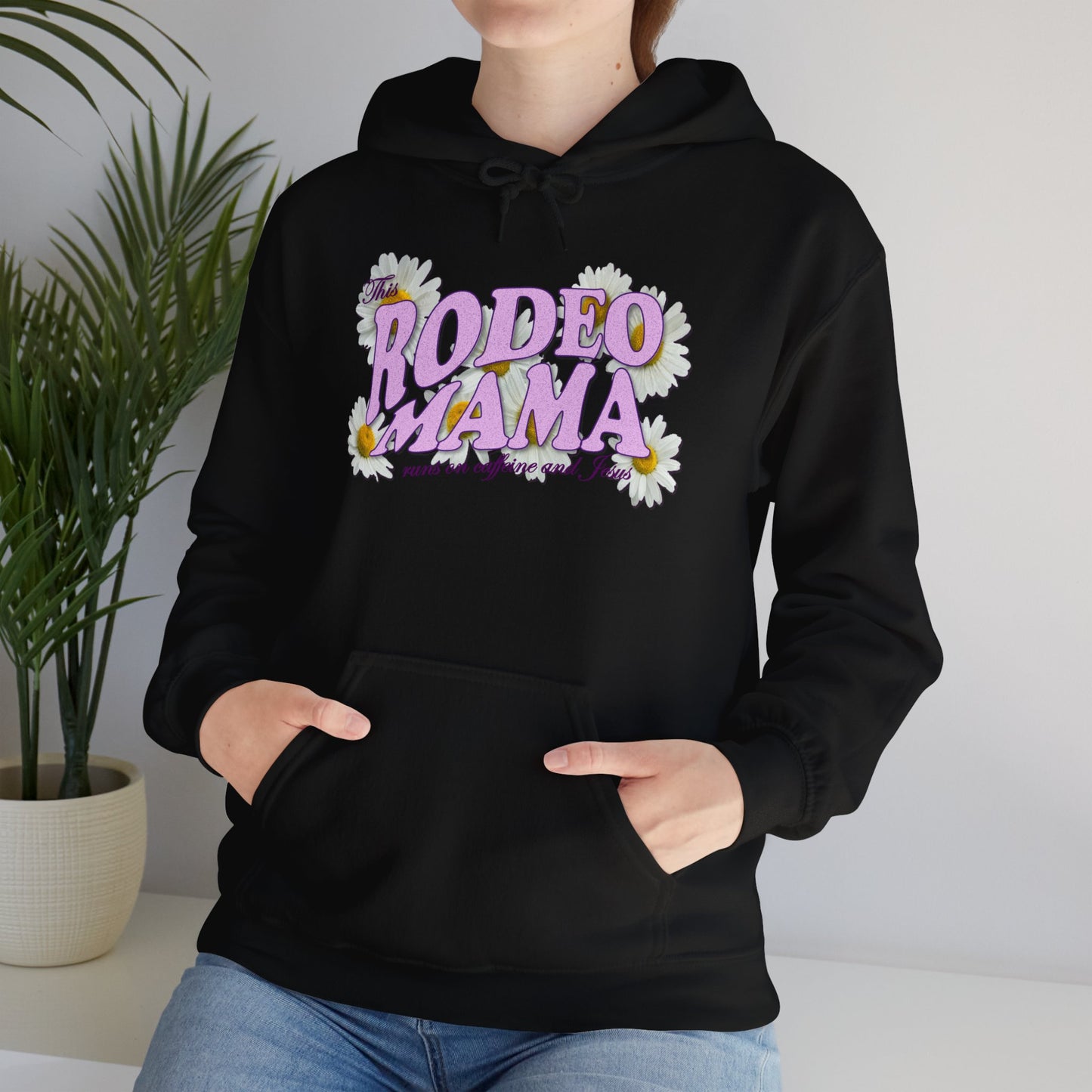 This Rodeo Mama Runs on Caffeine and Jesus - Heavy Blend Hoodie – 6 Color Options - Small to 5XL