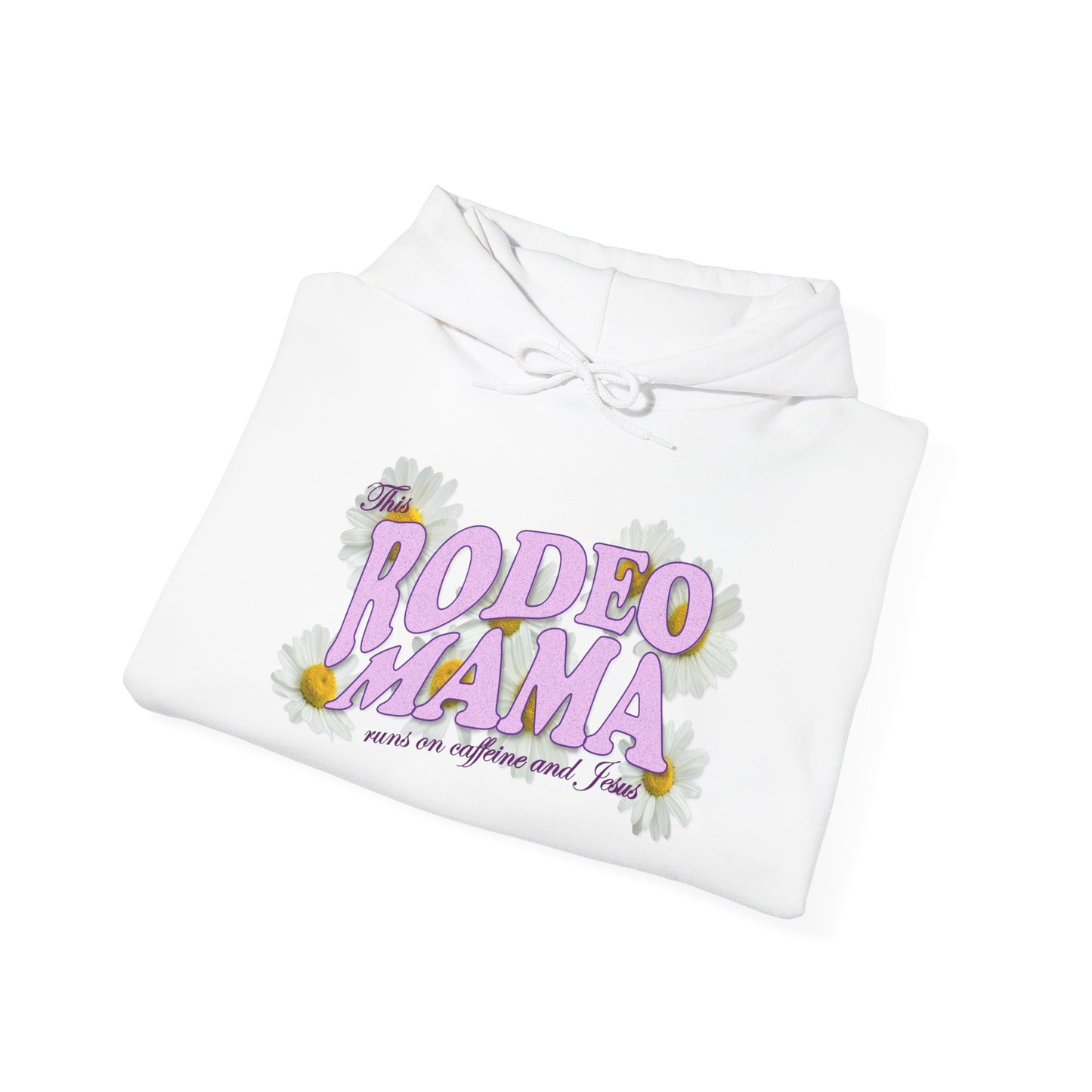This Rodeo Mama Runs on Caffeine and Jesus - Heavy Blend Hoodie – 6 Color Options - Small to 5XL
