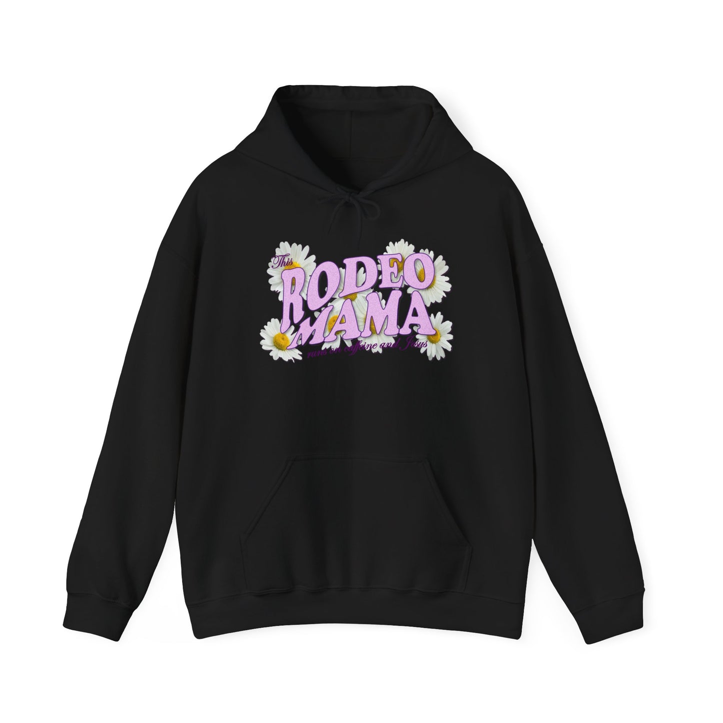This Rodeo Mama Runs on Caffeine and Jesus - Heavy Blend Hoodie – 6 Color Options - Small to 5XL
