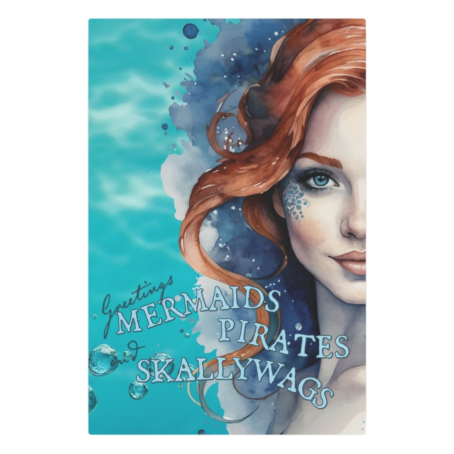 Beautiful metal sign imprinted in full color shows pretty turquoise water background with redhead ginger mermaid image overlaid with the words "Greetings MERMAIDS PIRATES and SKALLYWAGS" Pool decor. Ocean decor. Sea decor. Beach decor. Pool sign.