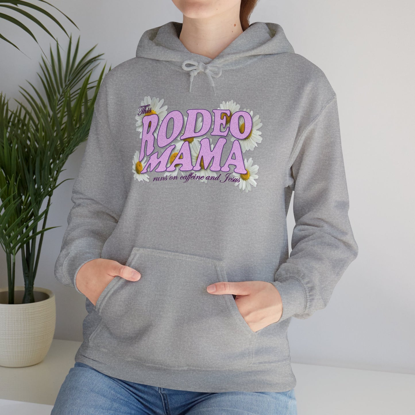 This Rodeo Mama Runs on Caffeine and Jesus - Heavy Blend Hoodie – 6 Color Options - Small to 5XL