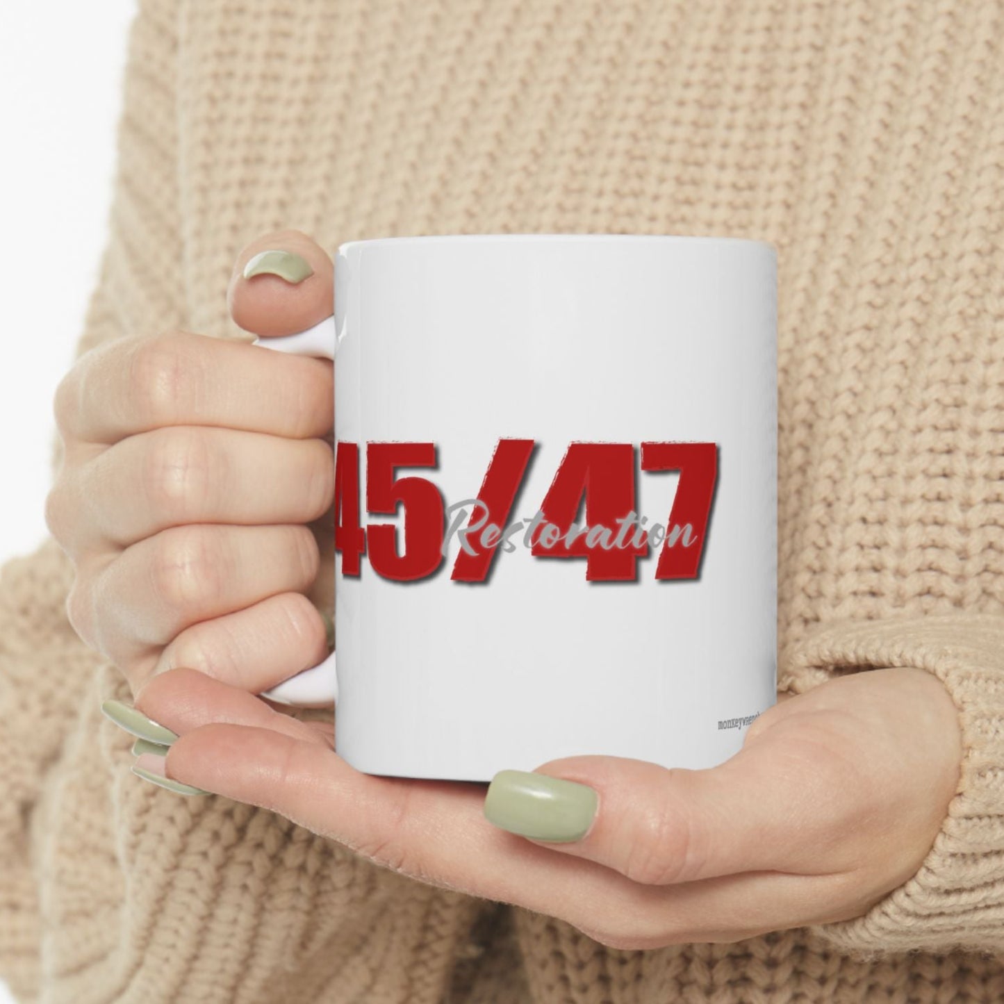 White ceramic mug imprinted with names of strong Republican women SUSIE, PAM, KRISTI, TULSI, KAROLINE, MELANIA, MEGYN, and CANDACE. Over each is a word defining their contribution to the Trump administration. 45/ 47 imprinted on the opposite side. 11 oz.