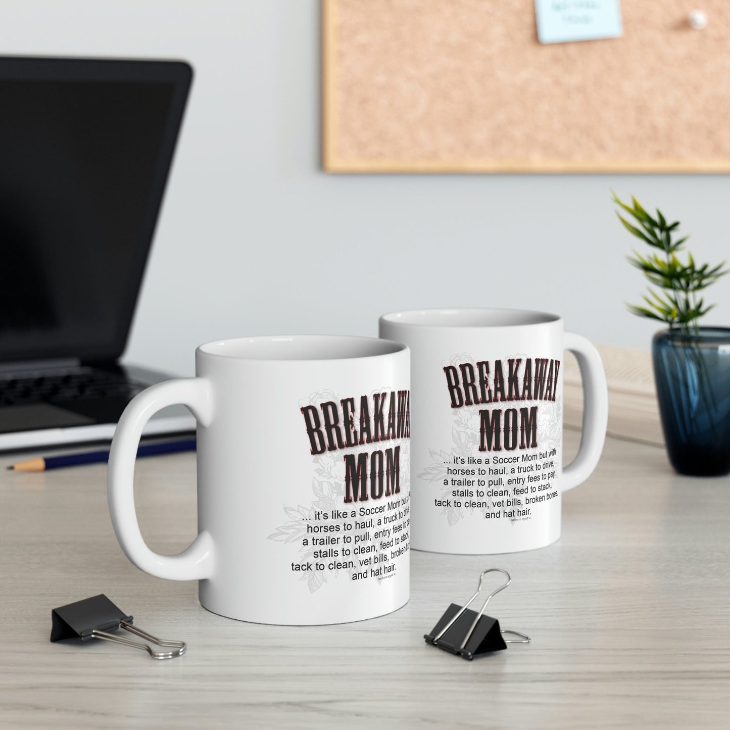 Breakaway Mom Roping Rodeo Cowgirl White Ceramic Mug - 11 oz.