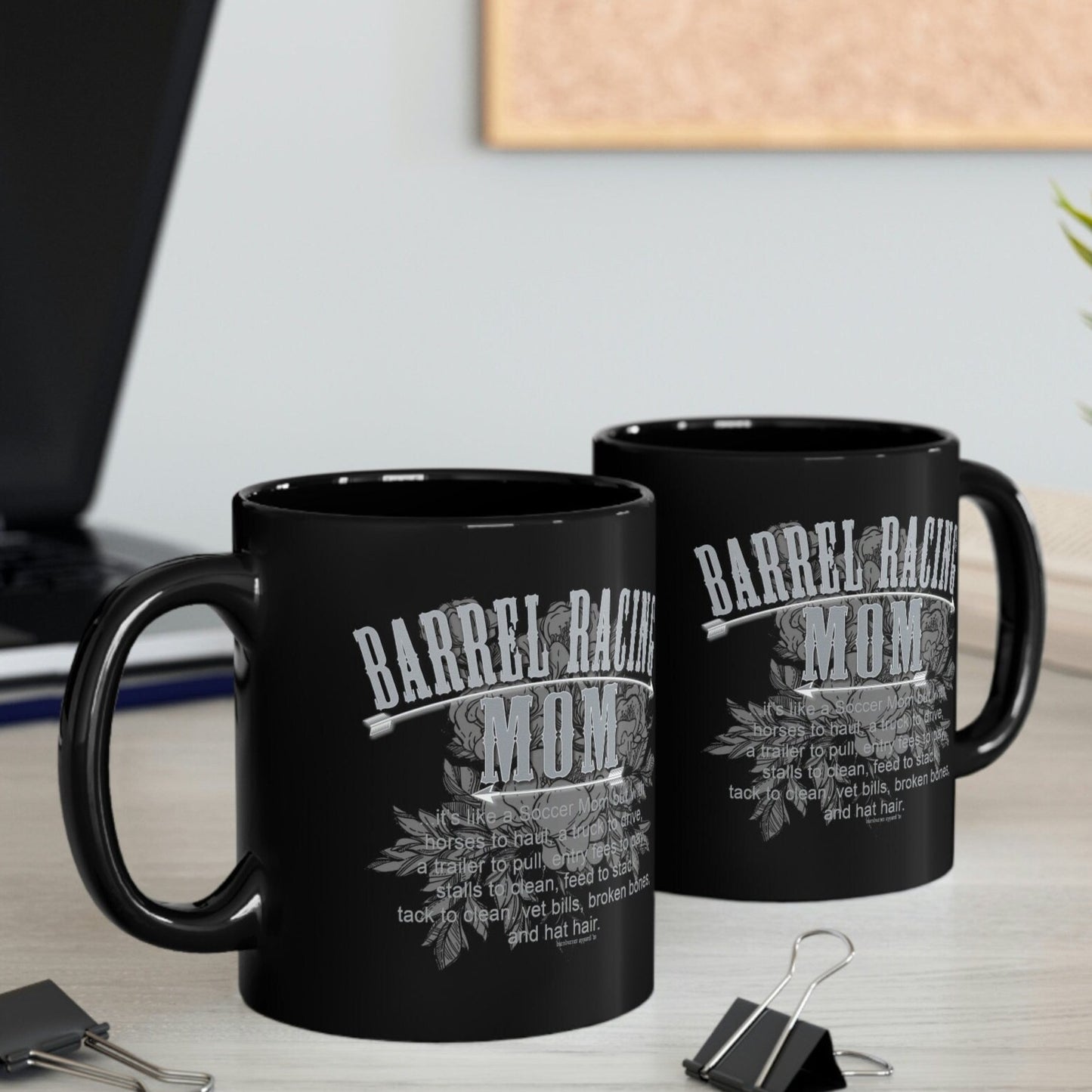 Black ceramic glossy coffee mug imprinted both sides with our exclusive Barrel Racing Mom imprint. Perfect for Mother's Day.