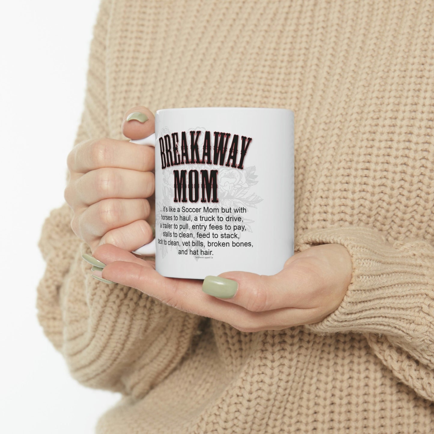 Breakaway Mom Roping Rodeo Cowgirl White Ceramic Mug - 11 oz.