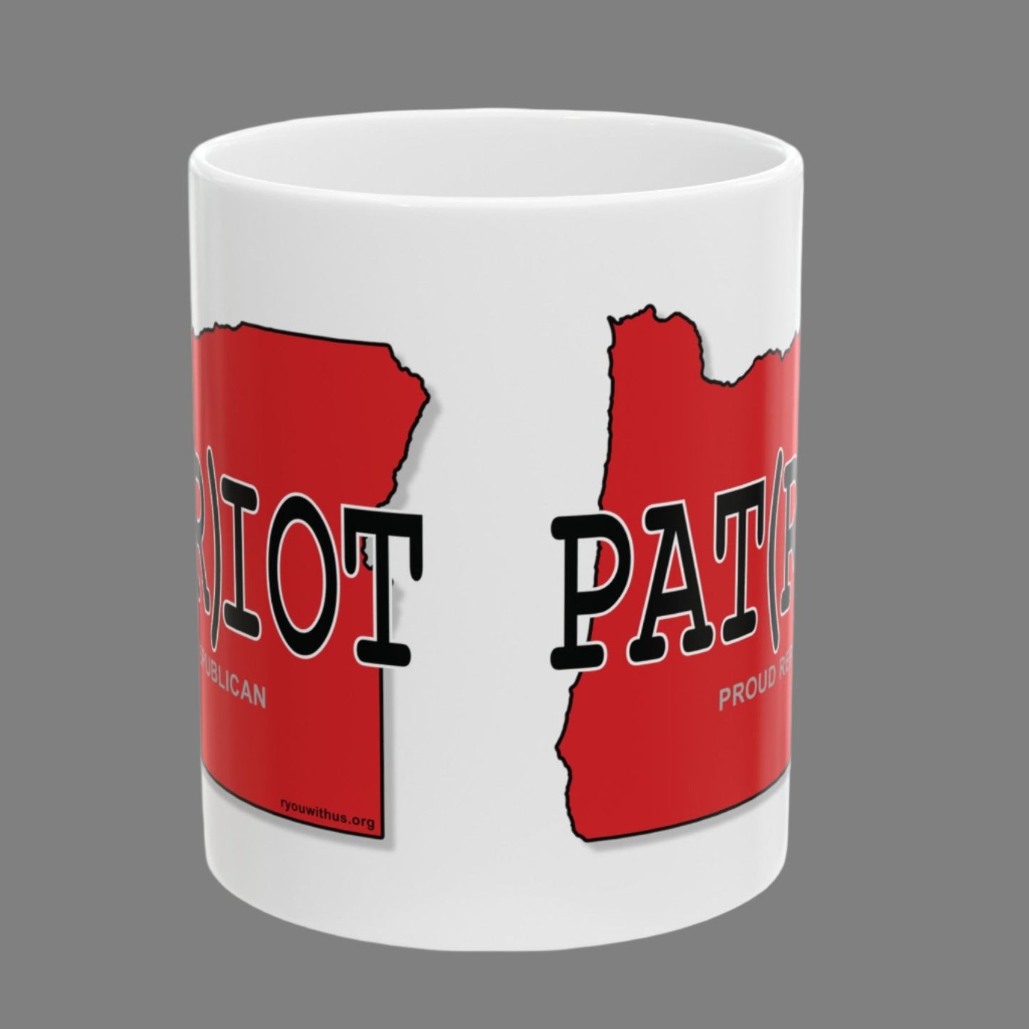 PAT(R)IOT Oregon Republican Red State Conservative Election 2024 Patriot Ceramic Mug - 11oz.