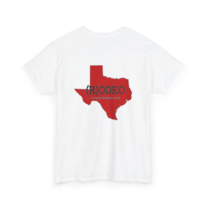 Texas (R)ODEO Republican (R) Conservative Unisex Heavy Cotton Tee