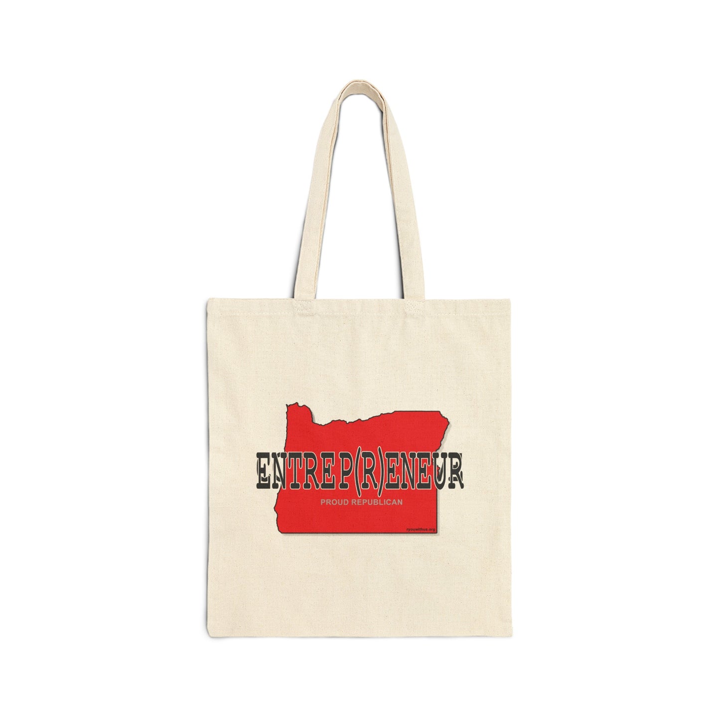 ENTEP(R)ENEUR Oregon Republican Red State Conservative Election 2024 Cotton Canvas Tote Bag - 2 Colors Options