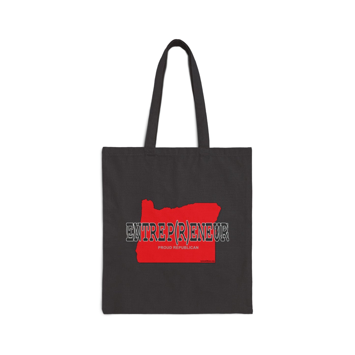 ENTEP(R)ENEUR Oregon Republican Red State Conservative Election 2024 Cotton Canvas Tote Bag - 2 Colors Options