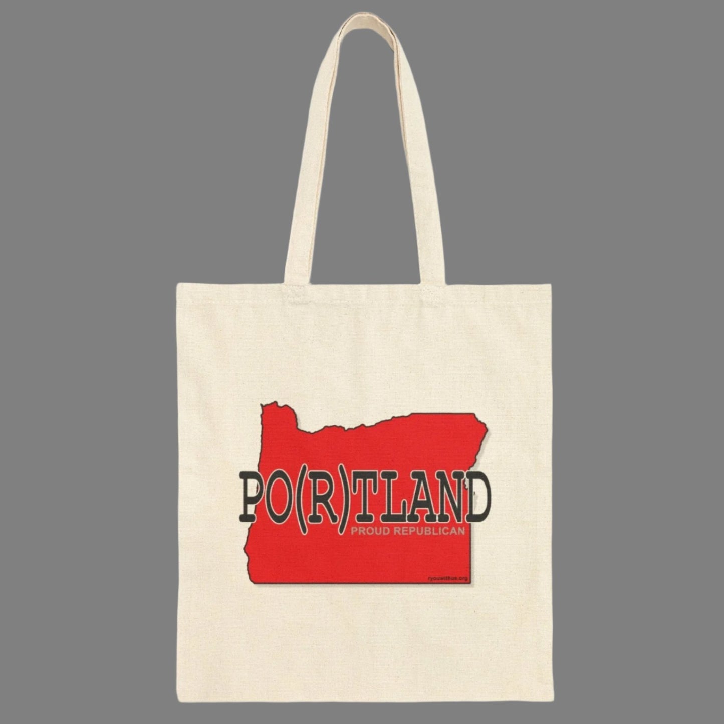 PO(R)TLAND Oregon Republican Red State Conservative Election 2024 Cotton Canvas Tote Bag - 2 Colors Options