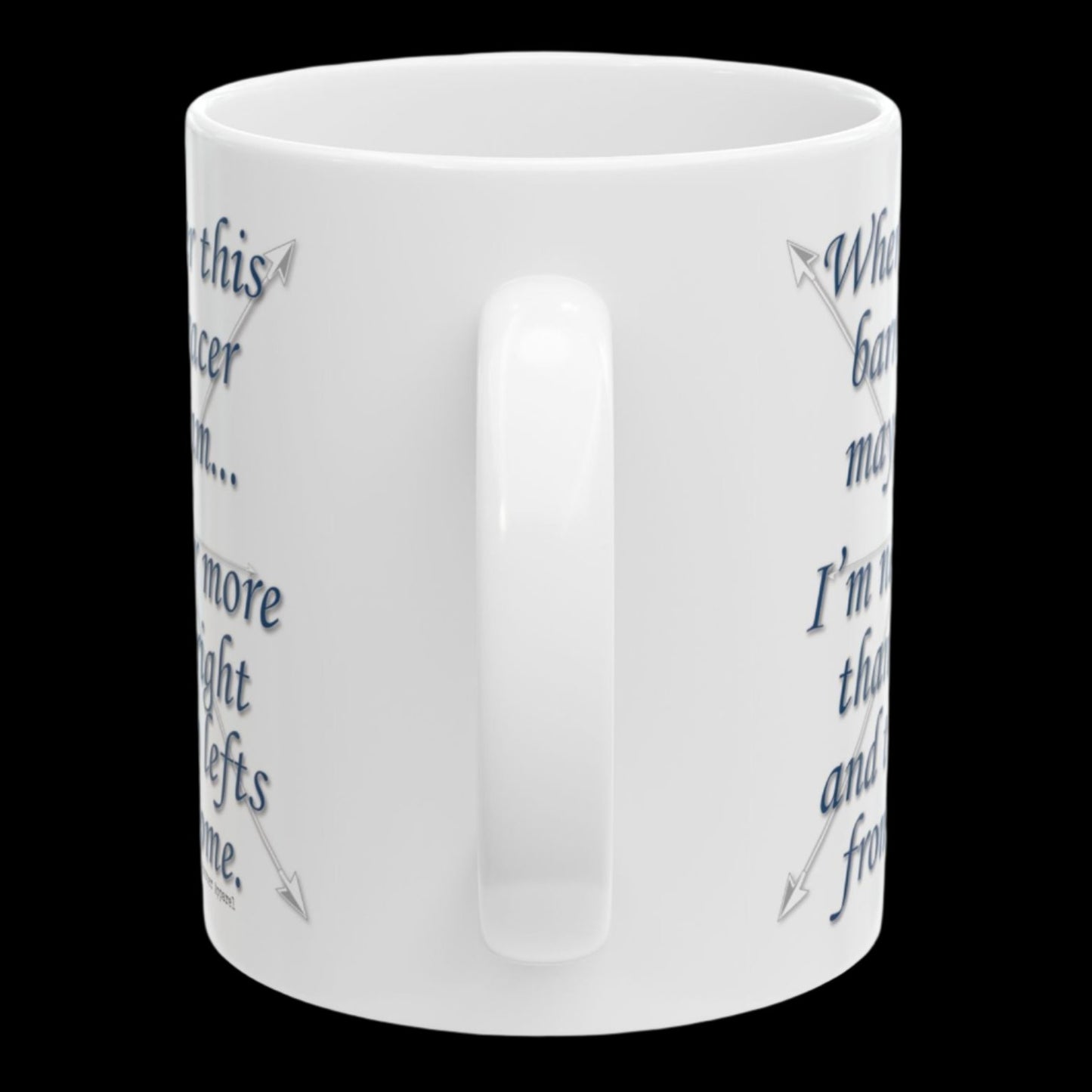 Wherever This Barrel Racer May Roam... White Ceramic Coffee Mug - 11 oz.