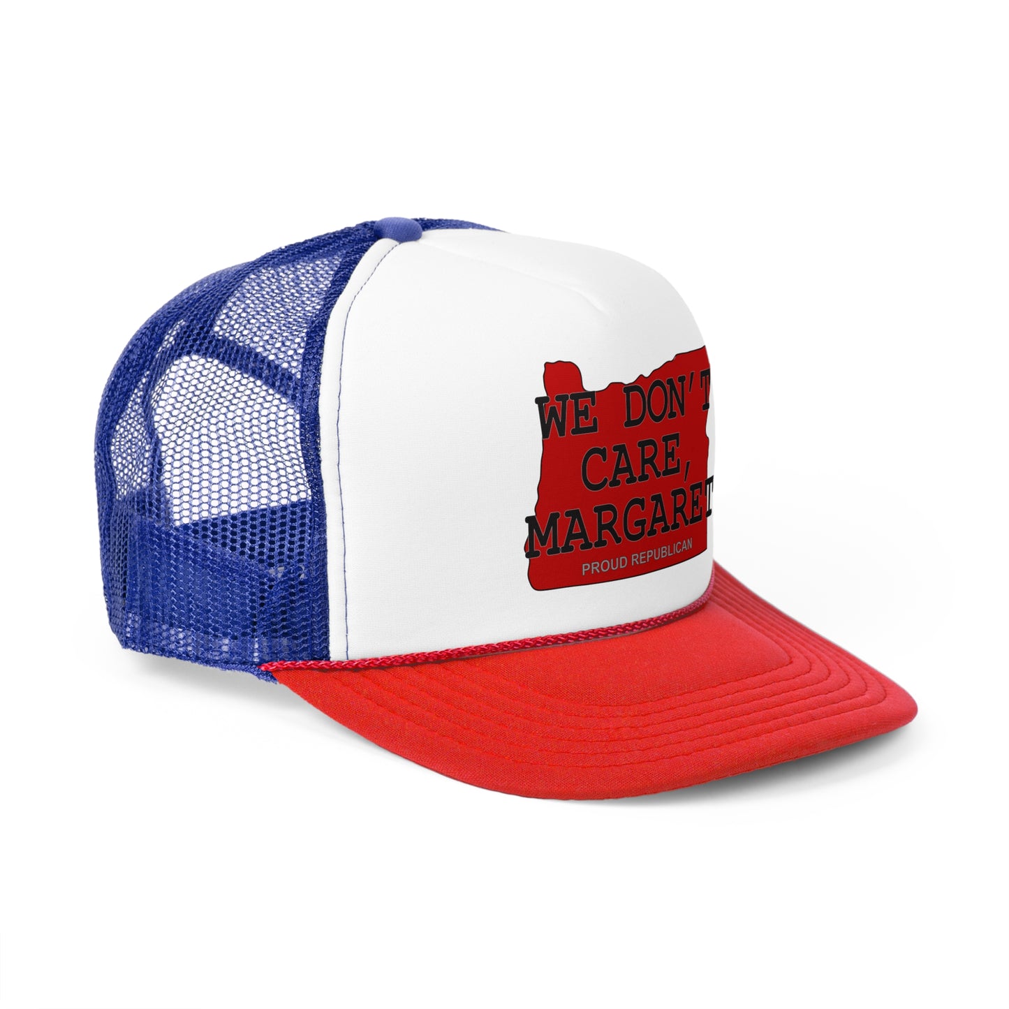 WE DON'T CARE, MARGARET Oregon Republican - Trucker Cap