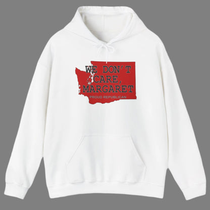 WE DON'T CARE, MARGARET Washington State Republican Conservative Unisex Heavy Blend™ Hooded Sweatshirt (4 Color Options) S - 5X