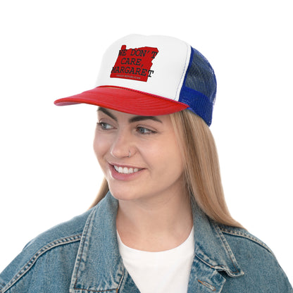 WE DON'T CARE, MARGARET Oregon Republican - Trucker Cap