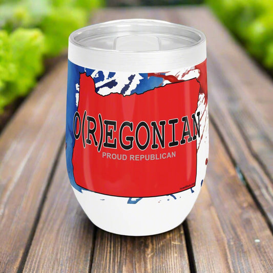 O(R)EGONIAN Oregon Republican Red State USA Stainless Steel Wine Tumbler