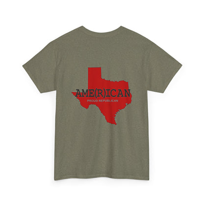 Texas AME(R)ICAN Republican (R) Conservative Unisex Heavy Cotton Tee (8 Color Options) S - 5X