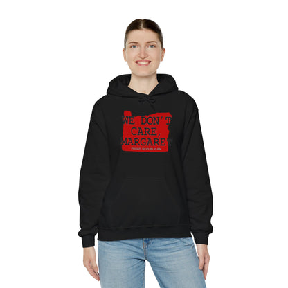 WE DON'T CARE, MARGARET Oregon Republican Conservative Unisex Heavy Blend™ Hooded Sweatshirt (4 Color Options) S - 5X