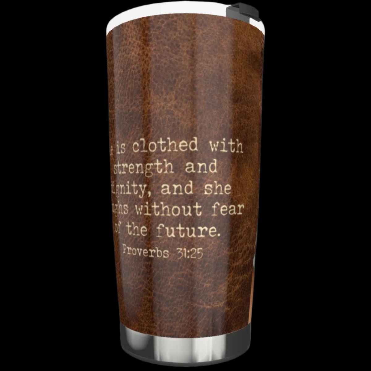 20 oz stainless steel tumbler Proverbs 31:25 mature cowgirl