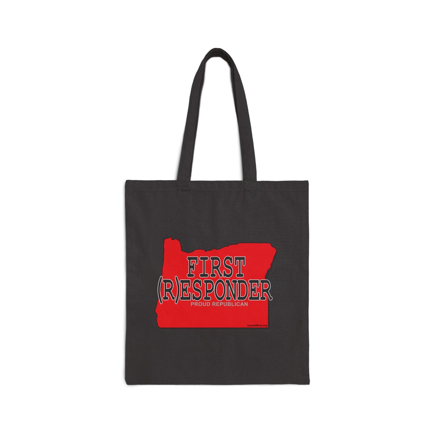 FIRST (R)ESPONDER Oregon Republican Red State Conservative Election 2024 Cotton Canvas Tote Bag - 2 Colors Options