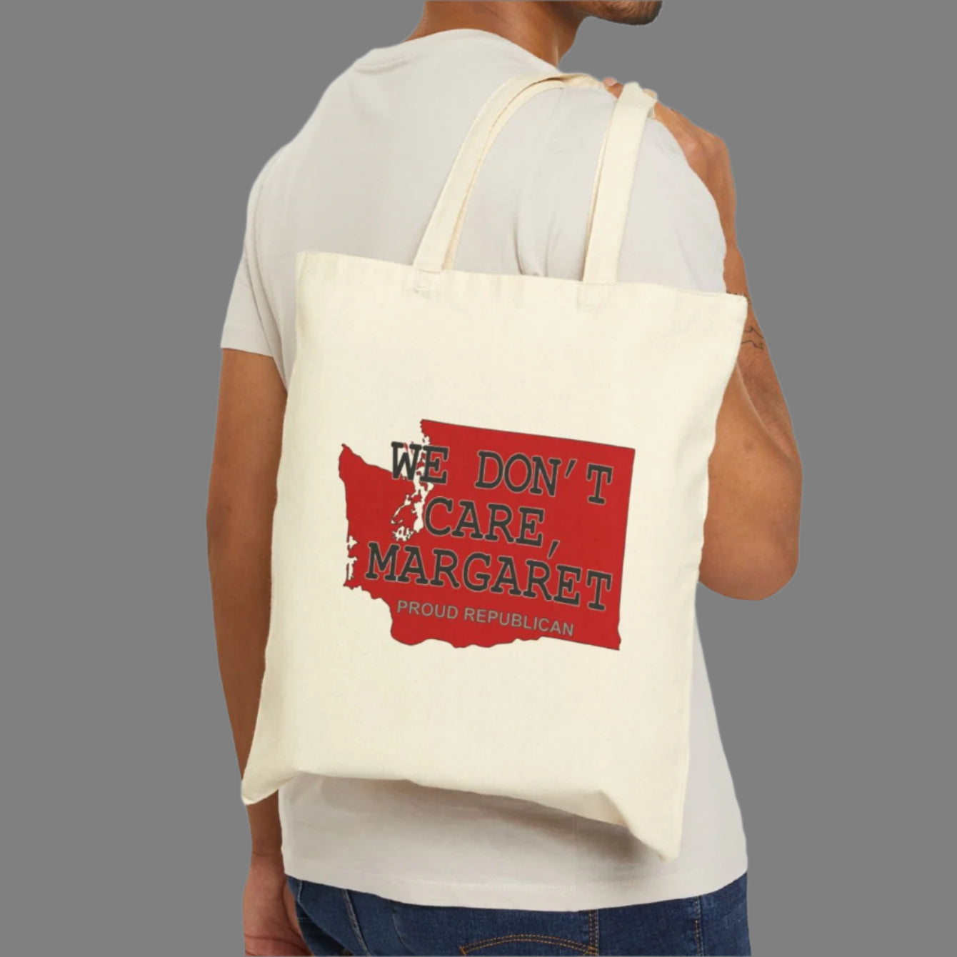 WE DON'T CARE, MARGARET Washington Republican Red State Conservative Election 2024 Cotton Canvas Tote Bag - 2 Colors Options