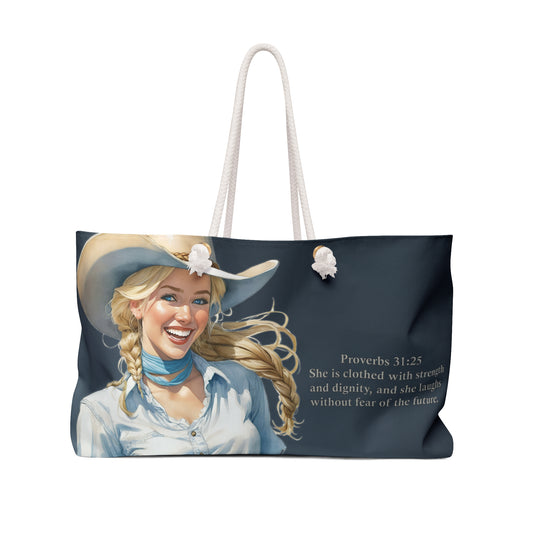 Uplifted Christian Blond Cowgirl Bible Verse Weekender Bag - Proverbs 31:25