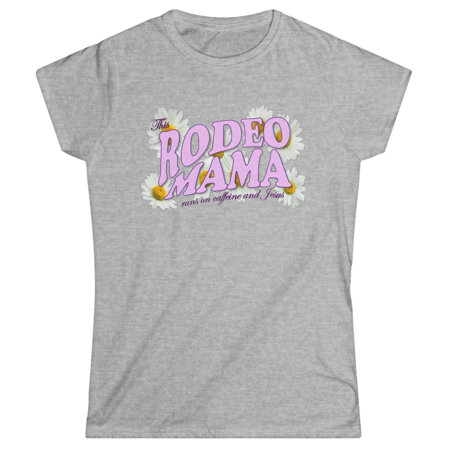 Fitted and feminine crewneck t-shirt with This Rodeo Mama runs on caffeine and Jesus imprint on the front. Clean back. 