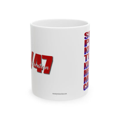 Leading Republican Women 45/47 Red State Conservative Election 2024 Ceramic Mug - 11oz.