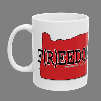 F(R)EEDOM Oregon Republican Red State Conservative Election 2024 Ceramic Mug - 11oz.