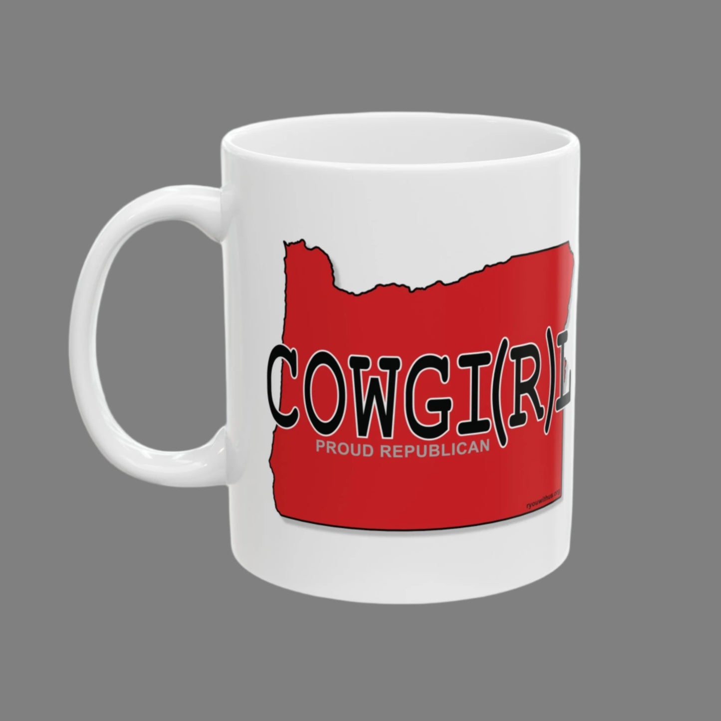 COWGI(R)L Oregon Republican Red State Conservative Election 2024 Ceramic Mug - 11 oz.