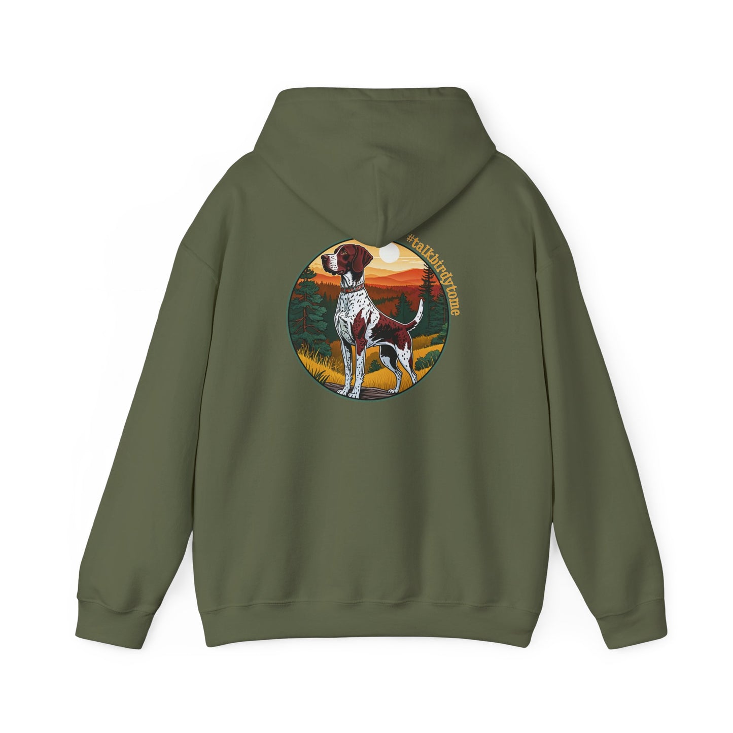 German Shorthaired Pointer #talkbirdytome Unisex Pullover Hoodie (6 Color Options) S - 5X