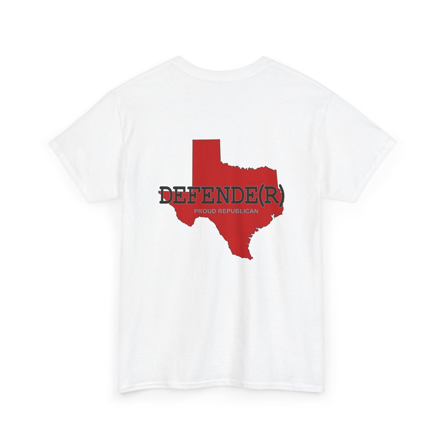 Texas DEFENDE(R) Republican (R) Conservative Unisex Heavy Cotton Tee (8 Color Options) S - 5X