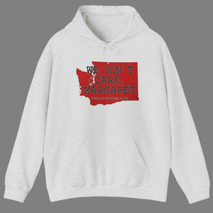 WE DON'T CARE, MARGARET Washington State Republican Conservative Unisex Heavy Blend™ Hooded Sweatshirt (4 Color Options) S - 5X