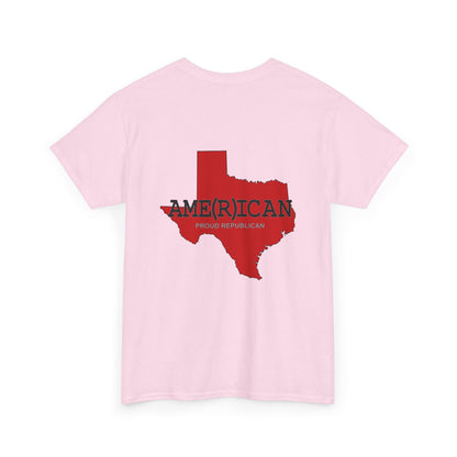 Texas AME(R)ICAN Republican (R) Conservative Unisex Heavy Cotton Tee (8 Color Options) S - 5X