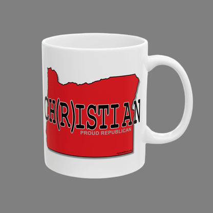 CH(R)ISTIAN Oregon Republican Red State Conservative Election 2024 Conservative Ceramic Mug - 11oz.