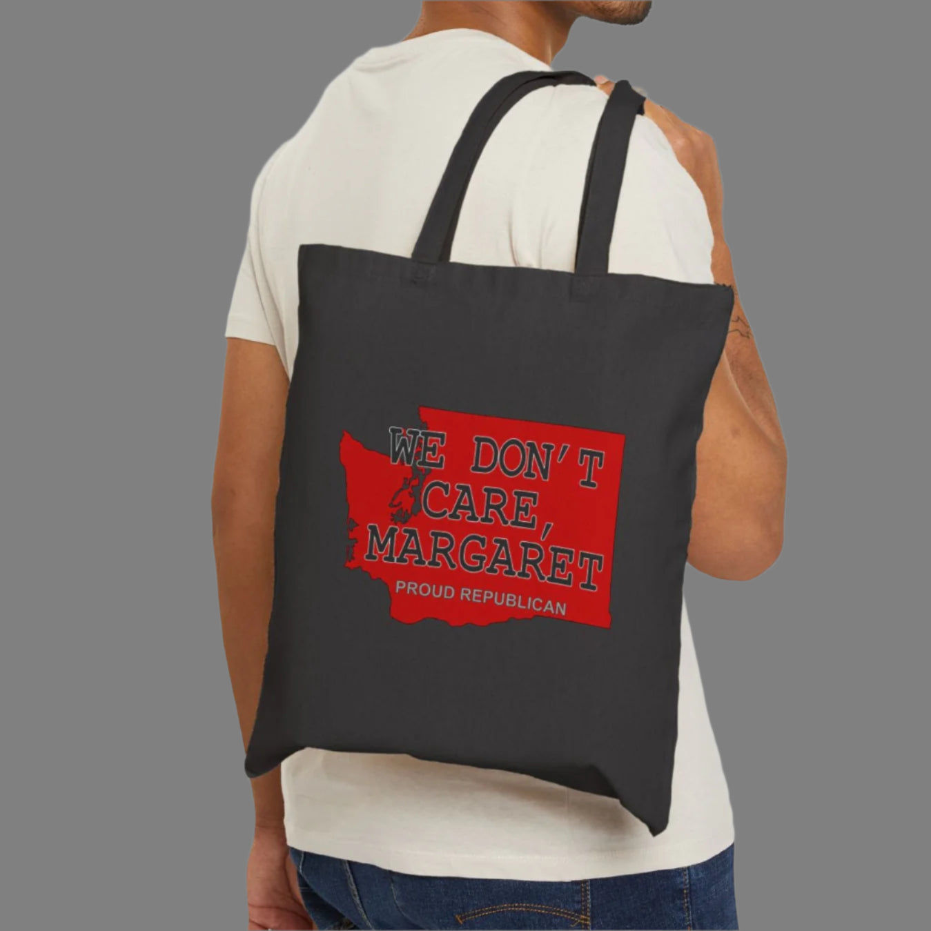 WE DON'T CARE, MARGARET Washington Republican Red State Conservative Election 2024 Cotton Canvas Tote Bag - 2 Colors Options