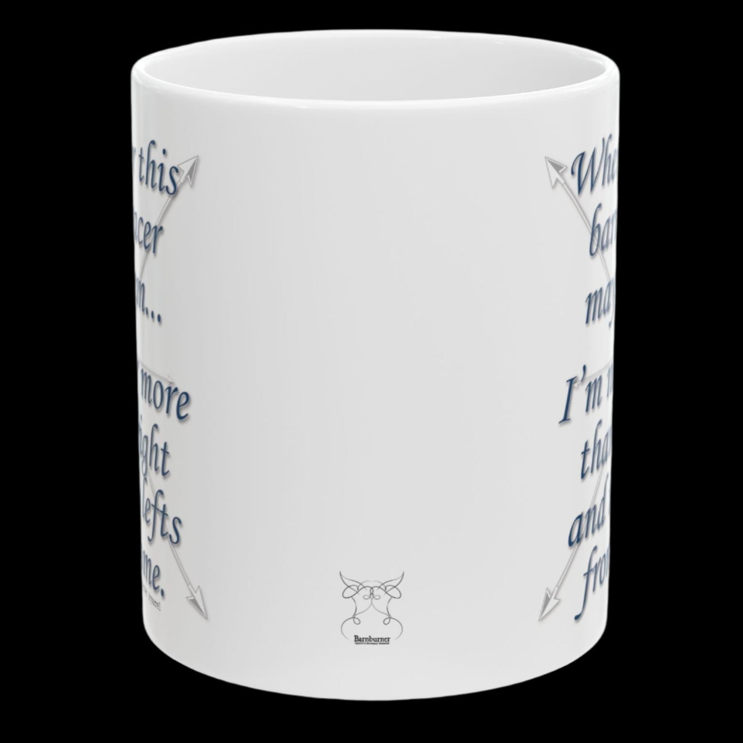 Wherever This Barrel Racer May Roam... White Ceramic Coffee Mug - 11 oz.