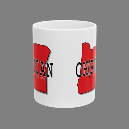 CH(R)ISTIAN Oregon Republican Red State Conservative Election 2024 Conservative Ceramic Mug - 11oz.