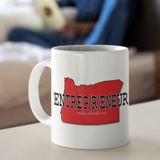 ENTREP(R)ENEUR Oregon Republican Red State Conservative Election 2024 White Ceramic Mug - 11oz.