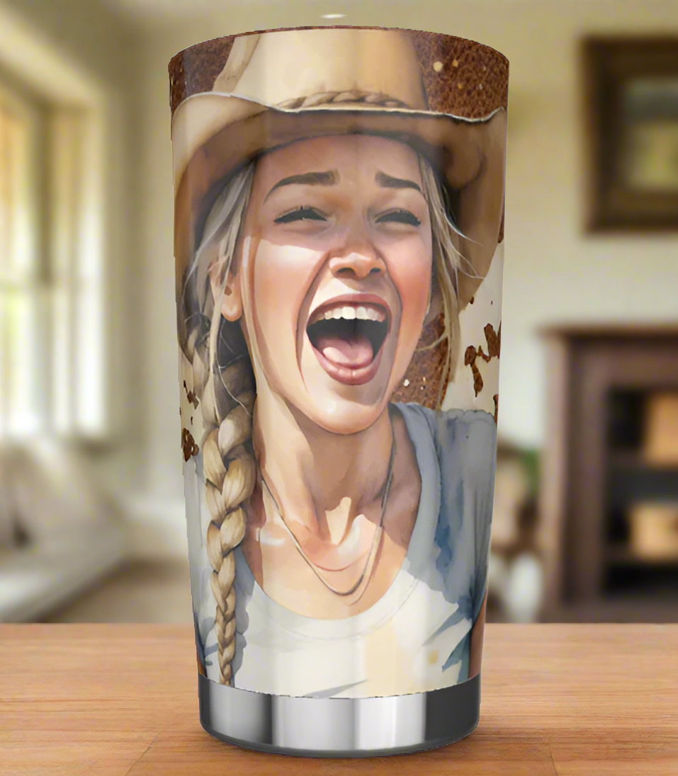 20 oz stainless steel tumbler with laughing joyful cowgirl and Bible verse