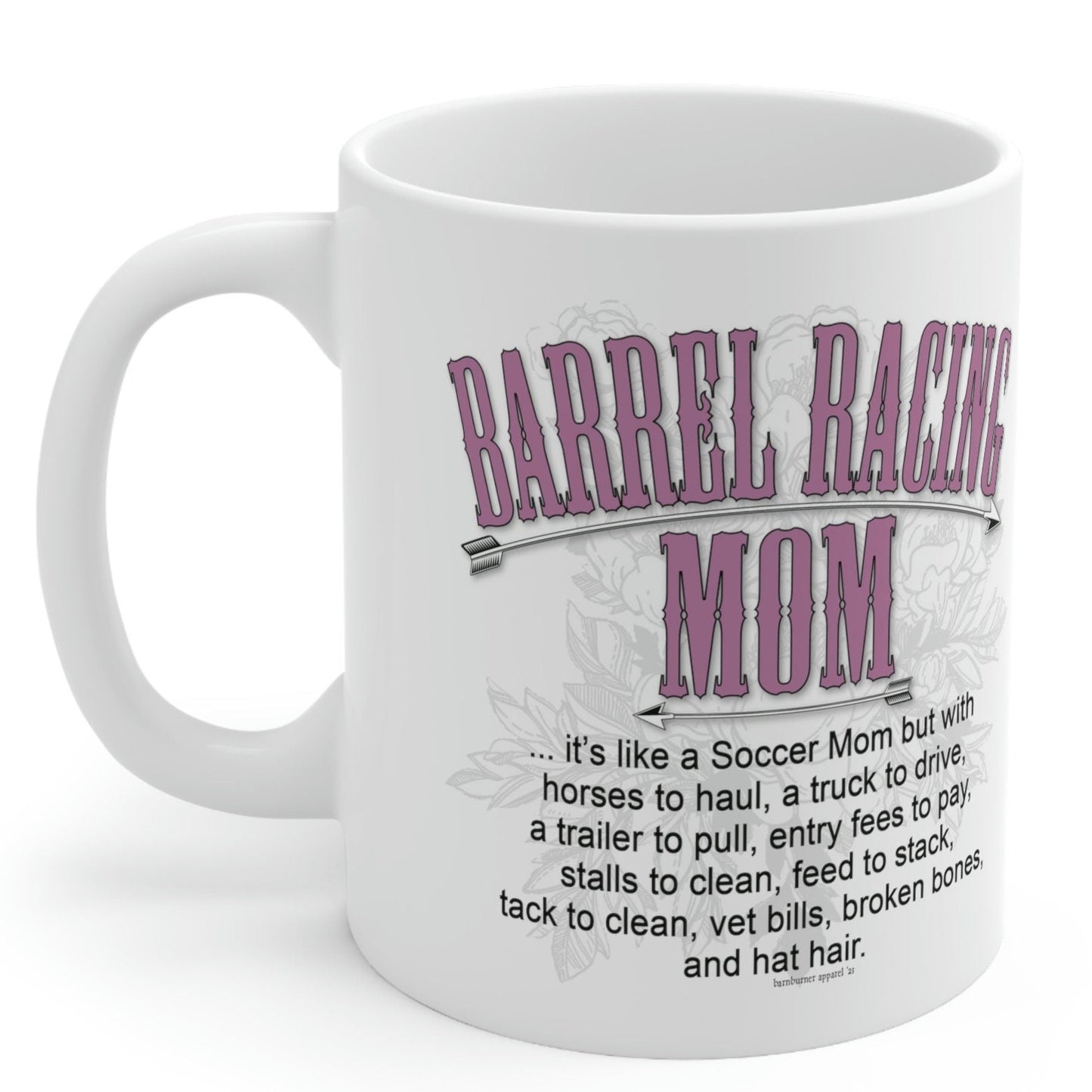 Barrel Racing Mom White Ceramic Mug - 11 oz.