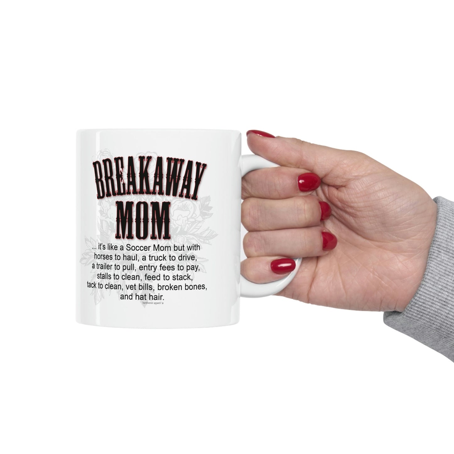 Breakaway Mom Roping Rodeo Cowgirl White Ceramic Mug - 11 oz.