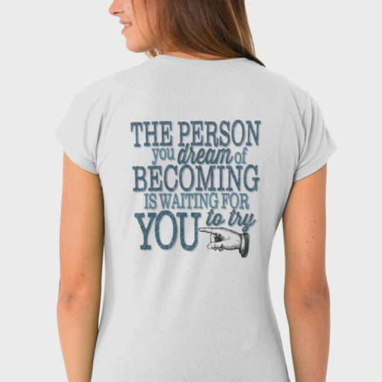 Sometimes the only thing that stands between you and your dreams, is YOU. We've added "The person you dream of becoming is waiting for YOU to try" on the back.  We hope that it helps to motivate and inspire not only the wearer, but those who see it. Live your dreams!